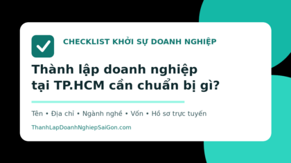 Checklist thành lập doanh nghiệp tại TP.HCM cần chuẩn bị gì
